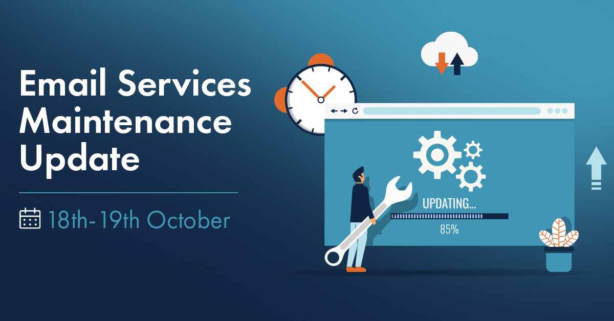 Email Services  Maintenance Update EDM banner